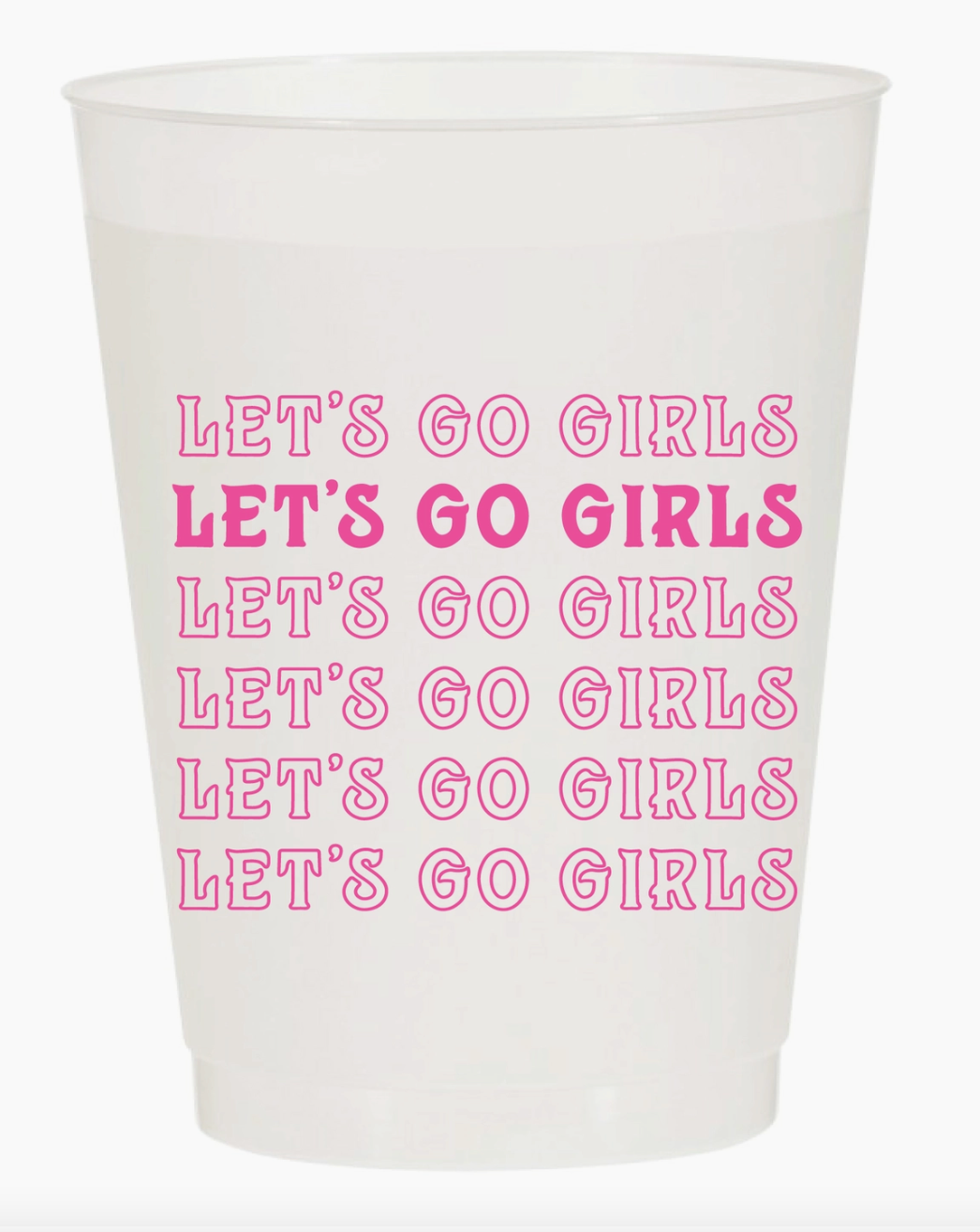 Let's Go Girls Reusable Cups (Set of 10)